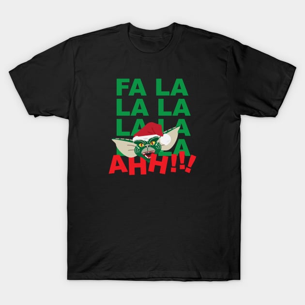 Fa la la la la..AHHH!!!!! T-Shirt by CKline